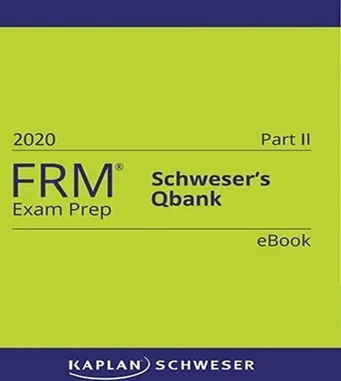 Buy Kaplan Schweser FRM Part 2 2020 Question Bank (BKB7496) BookBerry