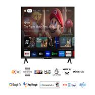 TCL TV Set||43"|4K/Smart|3840x2160|Wireless LAN|Bluetooth|Google
