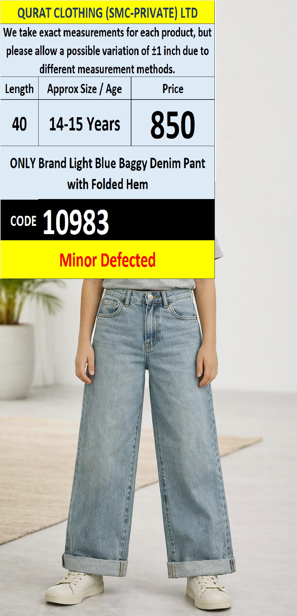 ONLY Light Blue Baggy Denim Pant with Folded Hem – QC10983 - (Minor Defected)