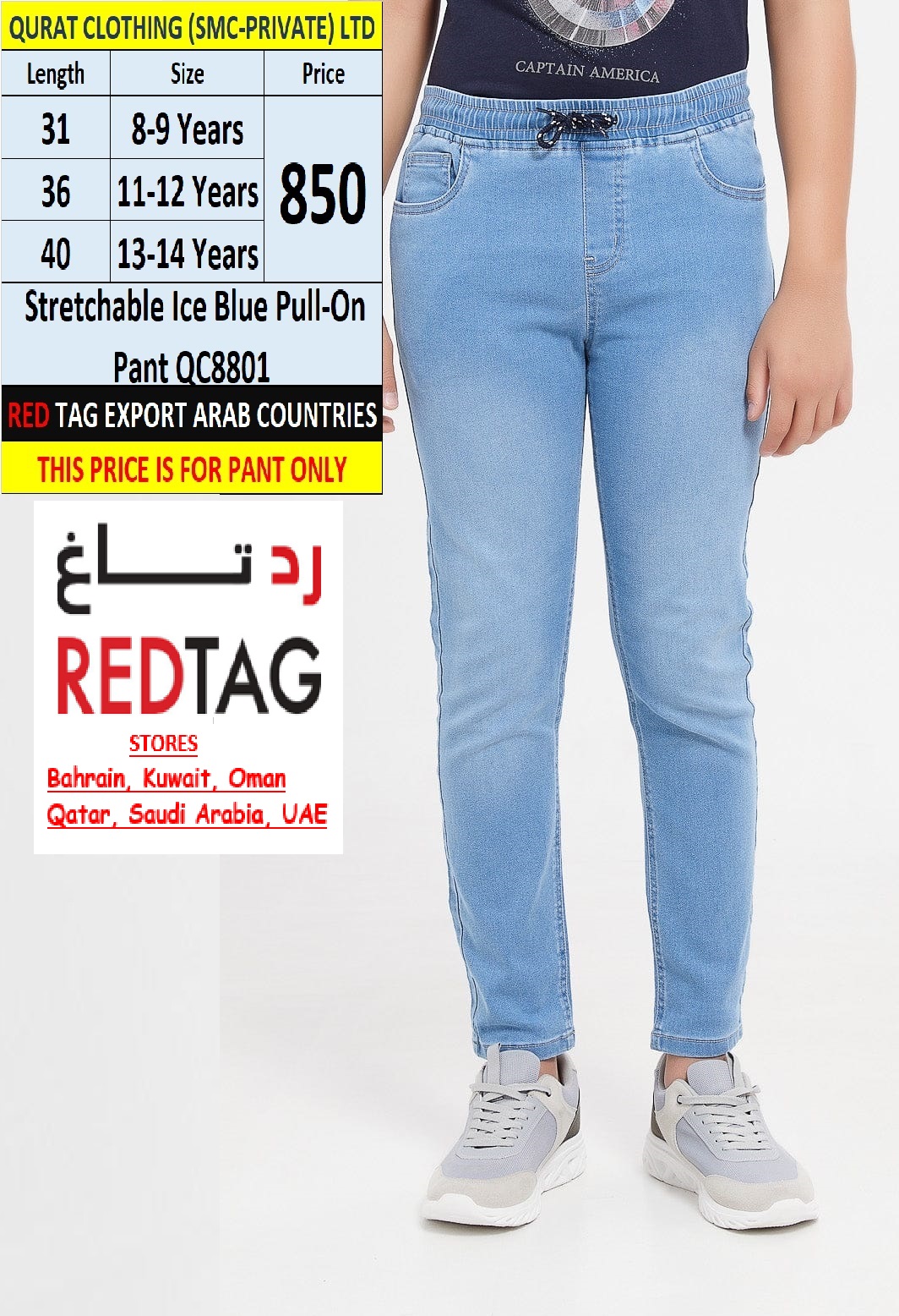 RED TAG Brand Stretchable Ice Blue Pull-On Pant QC8801 Export Arab Countries