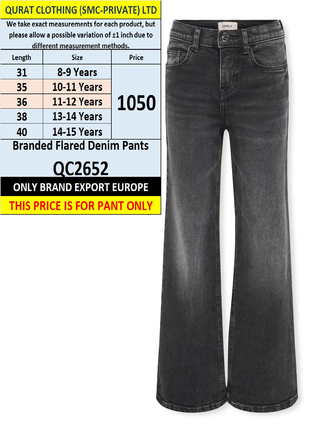 ONLY BRAND DENIM FLARED PANT QC2652 EXPORT EUROPE 