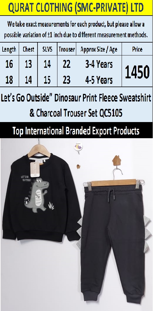 “Let’s Go Outside” Dinosaur Print Fleece Sweatshirt & Charcoal Trouser Set QC5105 – Top International Branded Export Product - QC5105
